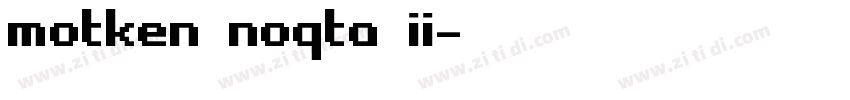 Motken noqta ii字体转换